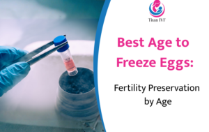 Best Age to Freeze Eggs | Fertility Preservation by Age | Dr. Priti Shyamkul-Sonawane